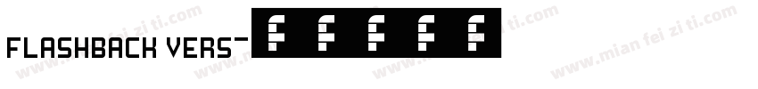flashback vers字体转换